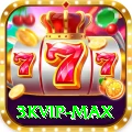 3kvip - VIP Max