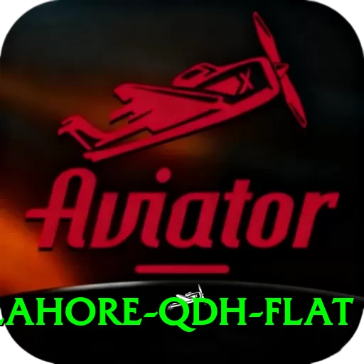 lahore qdh flat Max v1.5.6 - 2